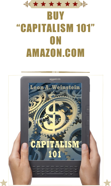 ￼
Buy 
“Capitalism 101”
On 
Amazon.com

￼
￼￼￼
